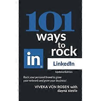 101 Wege, LinkedIn zum Erfolg zu führen: Aktualisierte Ausgabe