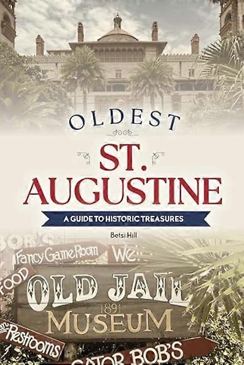 Oldest St. Augustine