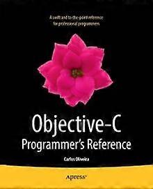 Objective-c Programmer's Reference - Carlos Oliveira - Paperback - en Book