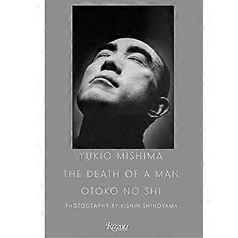 Yukio Mishima: De dood van een man: de dood van een man
