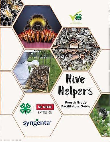Hive Helpers Fourth Grade Facilitators Guide