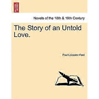 The story of an untold love.
