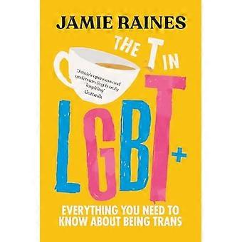 T in LGBT: Alles, was Sie über das Trans-Sein wissen müssen