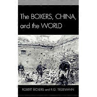 Boxers China And The World - Bloomsbury Publishing PLC - Hardcover - English Book - History