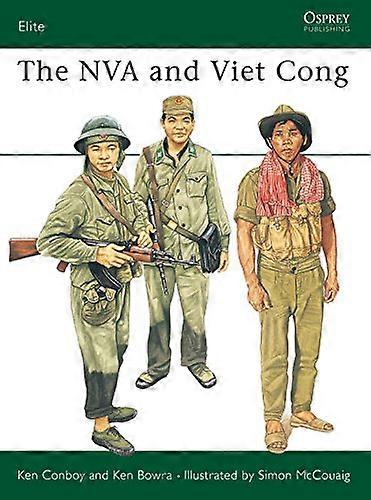 The NVA and Viet Cong