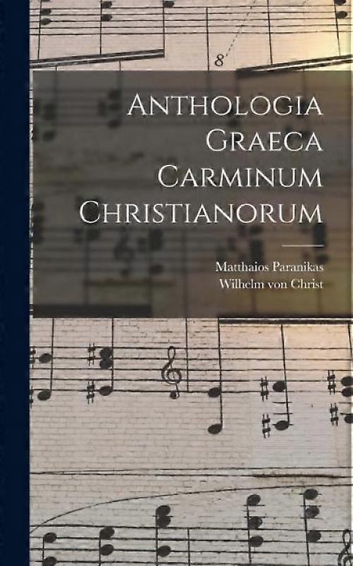 Anthologia Graeca Carminum Christianorum