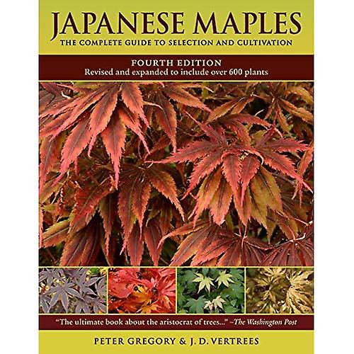 Japansk Maples: The Complete Guide to utvalg og dyrking