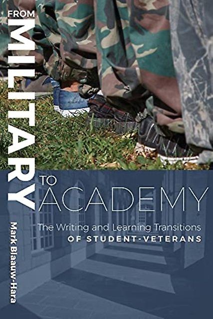 From Military To Academy by Mark BlaauwHara Paperback Book