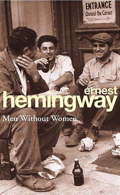 Men Without Women by Ernest Hemingway Paperback