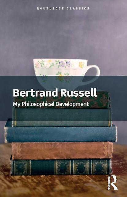 My Philosophical Development by Bertrand Russell Paperback