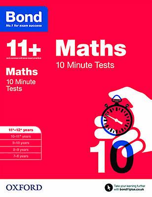 Bond 11 Maths 10 Minute Tests by Bond 11 Paperback Book