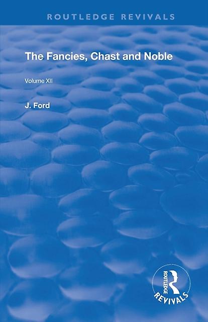 The Fancies Chaste And Noble
