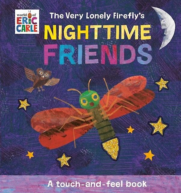 Very Lonely Fireflys nattvänner - Eric Carle