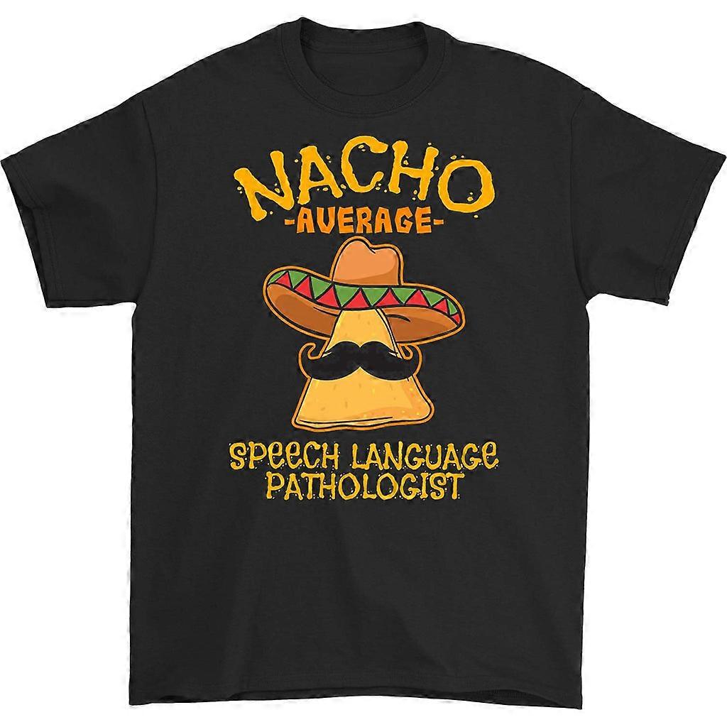 Nacho Average Speech Language Pathologist T-shirt