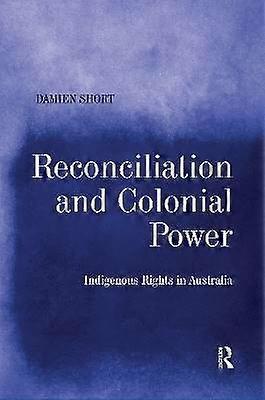 Reconciliation and Colonial Power
