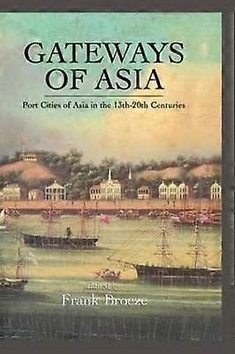 Gateways Of Asia
