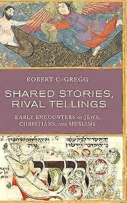 Shared Stories Rival Tellings