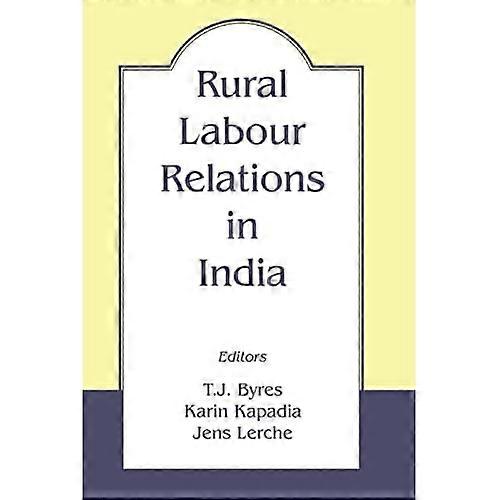Rural Labour Relations in India