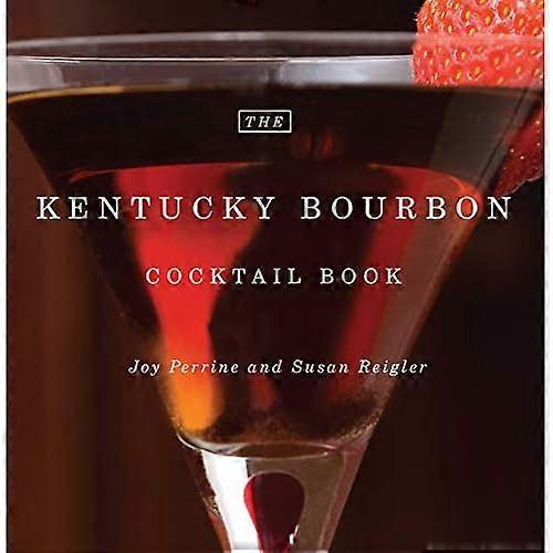 Kentucky Bourbon Cocktail Book