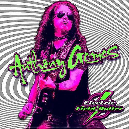 Anthony Gomes Electric Field Holler CD (2020) NEW