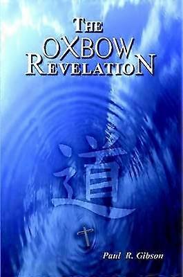 The Oxbow Revelation