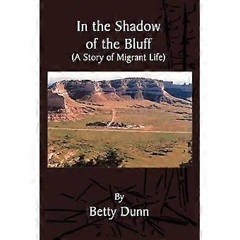 In the Shadow of the Bluff