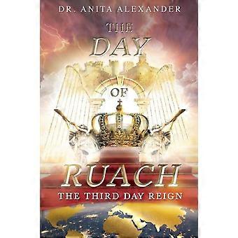 The Day Of Ruach The Third Day Reign - Anita Alexander - Paperback - en Book