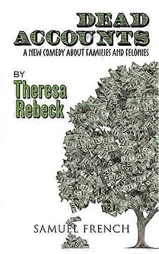 Dead Accounts by Theresa Rebeck Paperback
