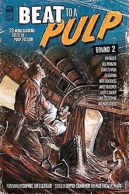 BEAT to a PULP Runda a doua