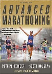 Advanced Marathoning - Scott Douglas