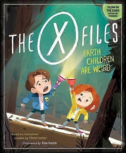 The Xfiles Earth Children Are Weird Hardback Book