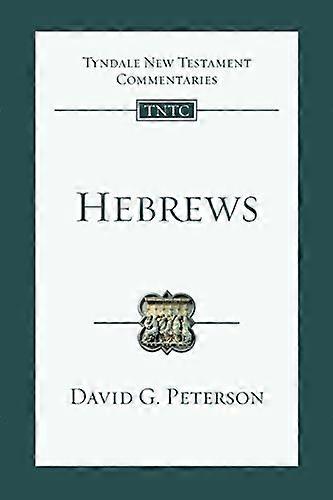 Hebrews An Introduction and Commentary