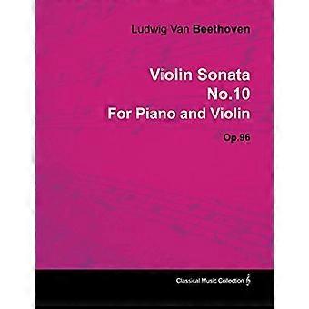 Sonata per violino n.10 di Ludwig van Beethoven per pianoforte e violino (1812) Op.96