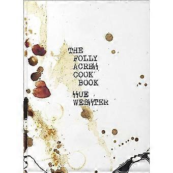 Sue Webster: El libro de cocina de Folly Acres