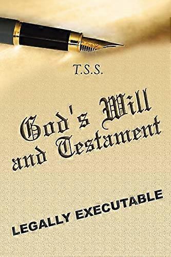 Gottes Wille und Testament