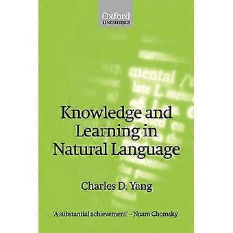 Knowledge And Learning In Natural Language - Charles D. Yang - Paperback - en Book