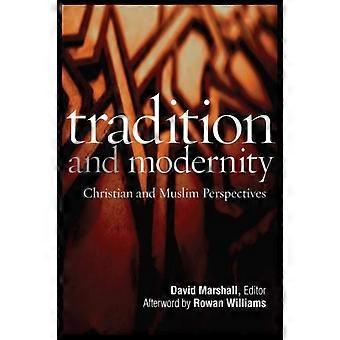 Tradition And Modernity Christian And Muslim Perspectives - Georgetown University Press - Paperback - en Book