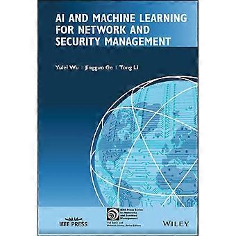 Ai And Machine Learning For Network And Security Management - Yulei Wu - Hardcover - en Book
