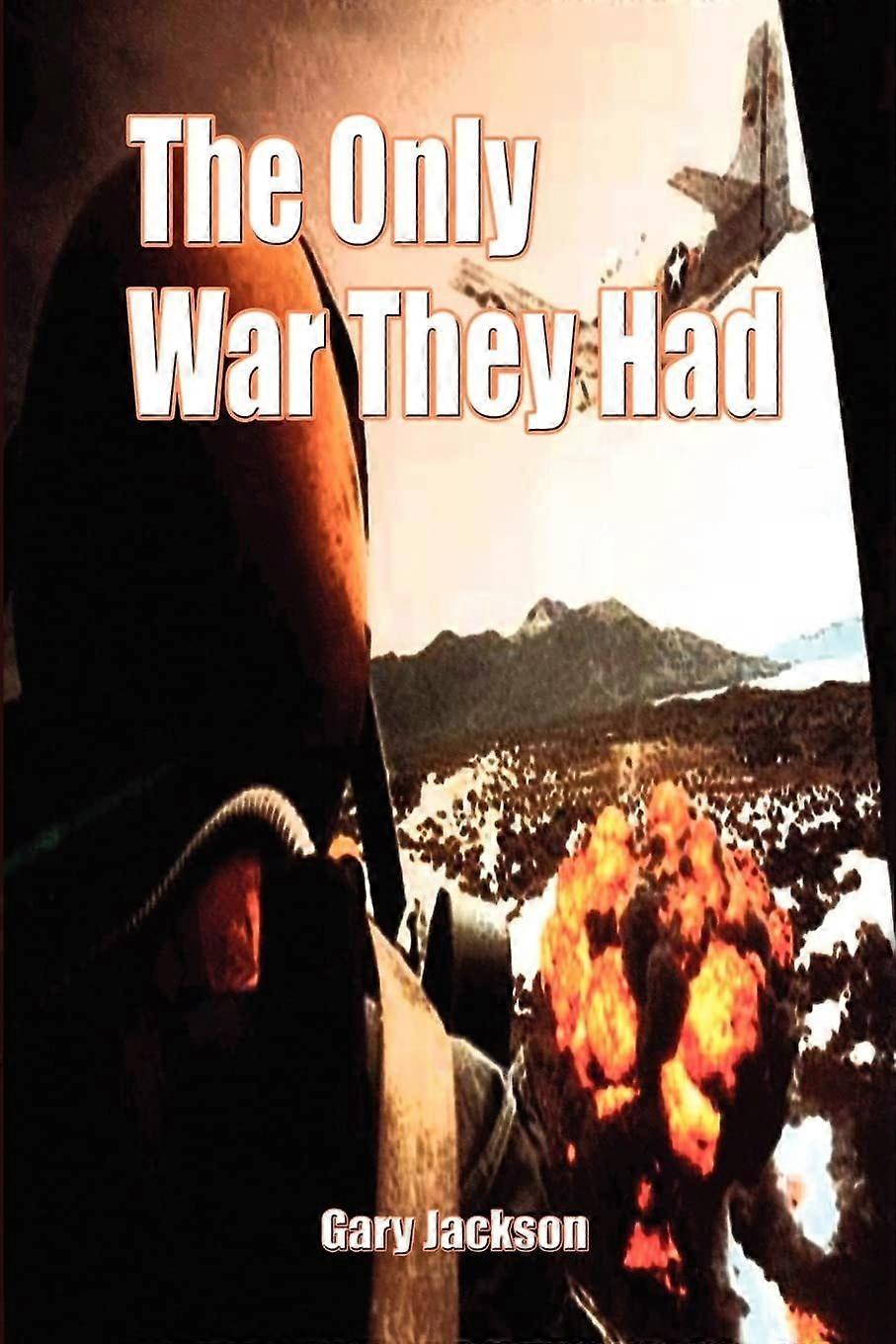 The only war they had