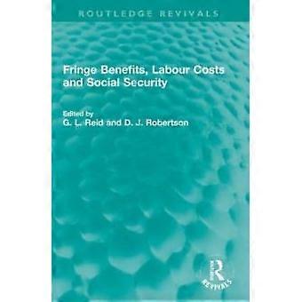 Fringe Benefits Labour Costs And Social Security - Taylor & Francis Ltd