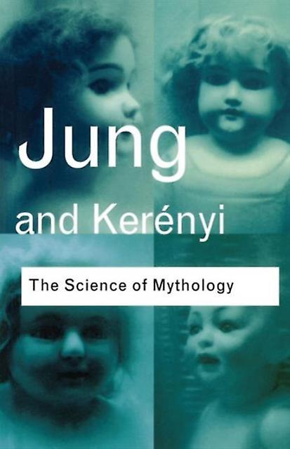 The Science Of Mythology by C. G. Jung Paperback Book