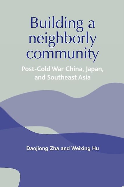 Building A Neighborly Community by Weixing Hu Paperback Book