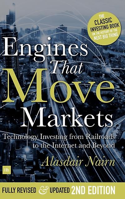 Engines That Move Markets by Alasdair Nairn Paperback Book