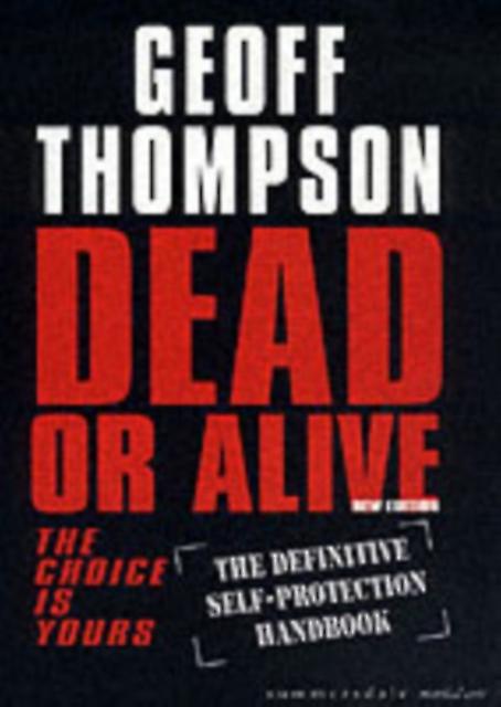 Dead Or Alive - Geoff Thompson