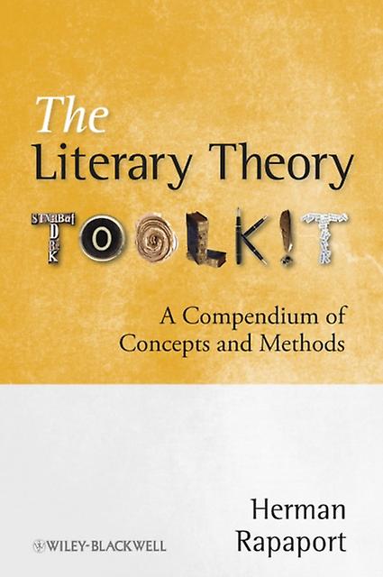 The Literary Theory Toolkit by Rapaport & Herman Wake Forest University & USA Hardback Book
