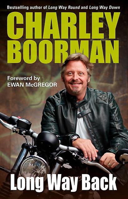 Long Way Back by Charley Boorman Paperback