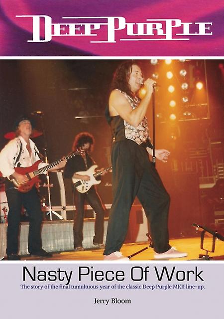 Deep Purple - Nasty Piece Of Work by Jerry Bloom Paperback