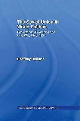 The Soviet Union in World Politics