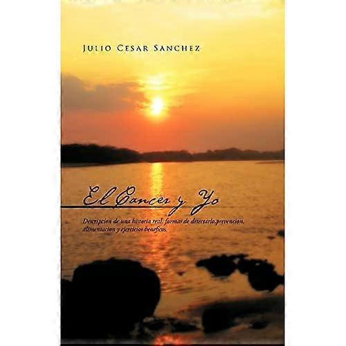 El Cancer Y Yo