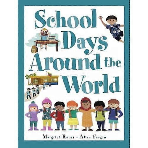 School Days Around The World (international)